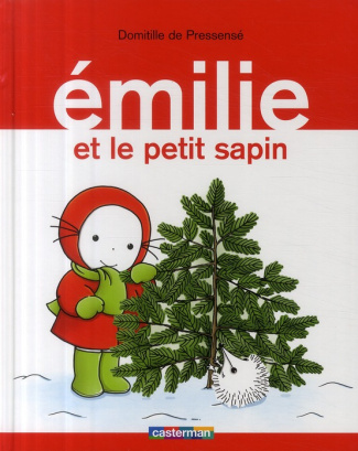 Emilie Tome 11 : Emilie et le petit sapin