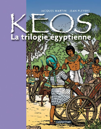 Keos : La trilogie égyptienne. Osiris ; Le cobra ; Le veau d'or