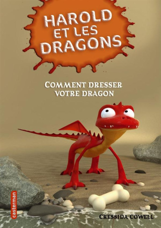 Harold et les dragons Tome 1 : Comment dresser votre dragon