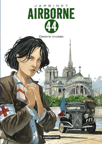 Airborne 44 Tome 4 : Destins croisés
