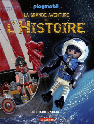 La grande aventure de l'Histoire