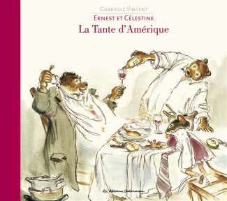 Ernest et Célestine : La Tante d'Amérique