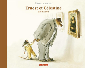 Ernest et Célestine : Ernest et Célestine au musée