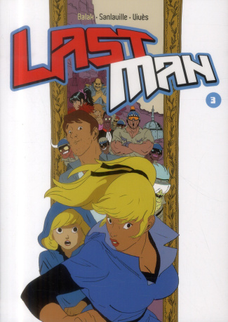 Lastman Tome 3