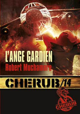 Cherub Tome 14 : L'ange gardien