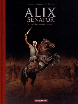 Alix senator Tome 4 : Les démons de Sparte. Edition de luxe