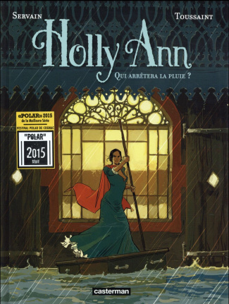 Holly Ann Tome 2 : Qui arrêtera la pluie ?