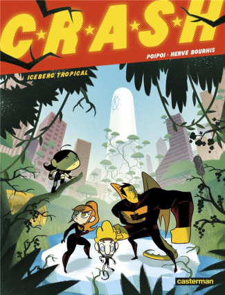 Crash ! Tome 2 : Iceberg tropical
