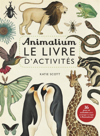 Animalium. Le livre d'activités