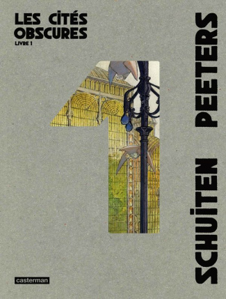Les Cités obscures Intégrale 1