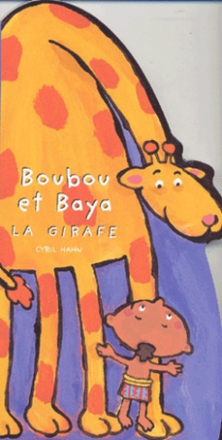 Boubou et Baya la girafe