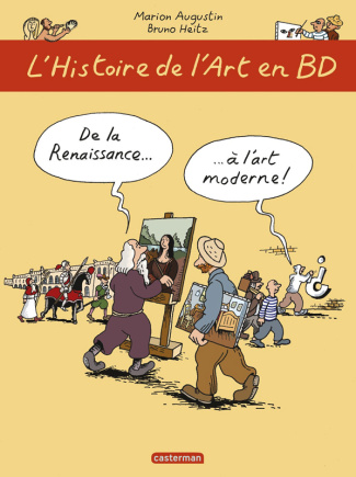 L'Histoire de l'Art en BD Tome 2 : De la Renaissance à l'Art Moderne