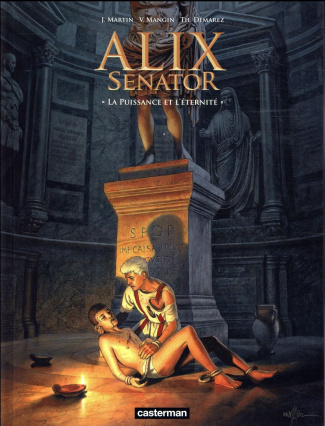 Alix senator Tome 7 : La puissance et l'éternité
