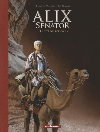 Alix senator Tome 8 : La cité des poisons. Edition de luxe