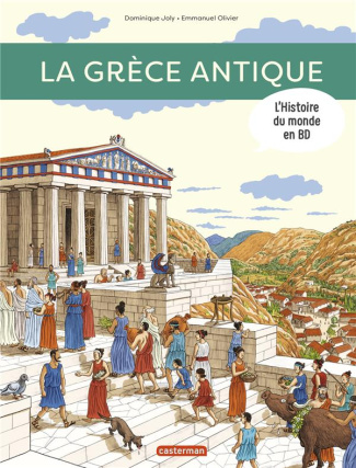 L'histoire du monde en BD : La Grèce antique