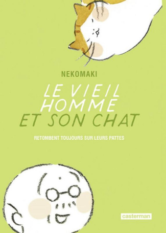 Le vieil homme et son chat Tome 5 : Le vieil homme et son chat retombent toujours sur leurs pattes