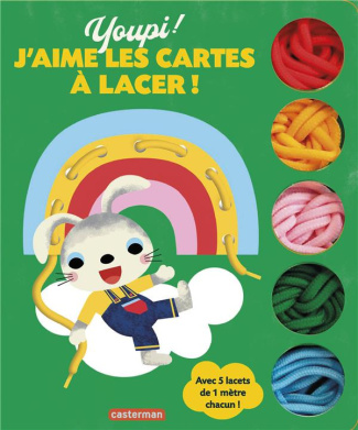 Youpi ! J'aime les cartes à lacer ! Avec 5 lacets de 1 mètre chacun !