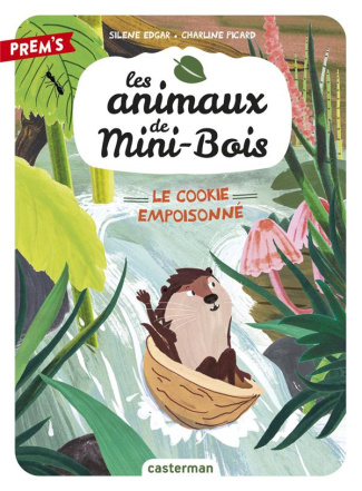Les animaux de Mini-Bois Tome 1 : Le cookie empoisonné