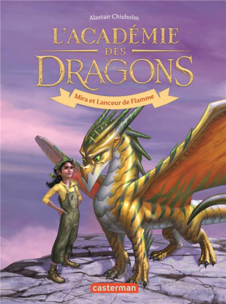 L'Académie des dragons Tome 4 : Mira et Lanceur de Flamme