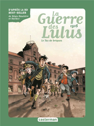 La Guerre des Lulus Tome 3 : Le Tas de briques