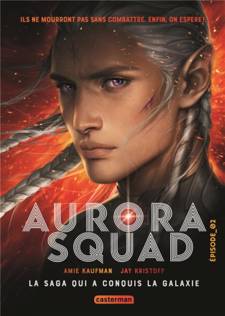 Aurora Squad Tome 2