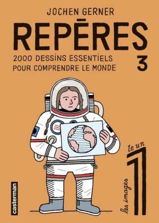 Repères Tome 3 : 2000 dessins essentiels pour comprendre le monde