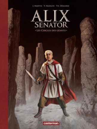 Alix senator Tome 15 : Les Cercles des géants. Edition de luxe