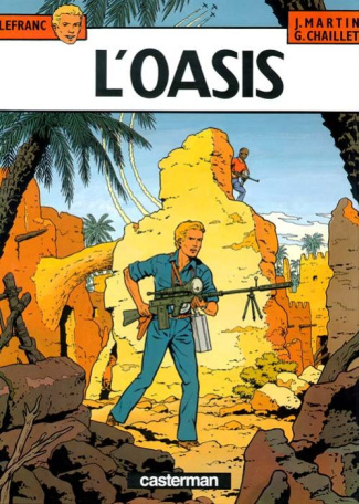 Lefranc Tome 7 : L'oasis