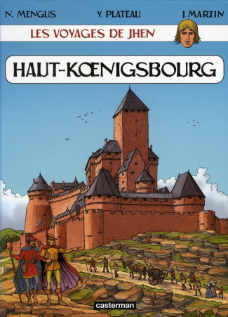 Les voyages de Jhen : Le Haut-Koenigsbourg
