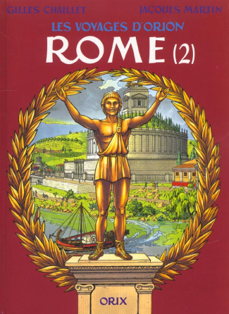 Les voyages d'Alix : Rome. Tome 2, La Rome publique