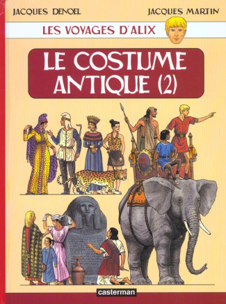 Les voyages d'Alix : Le costume antique. Tome 2