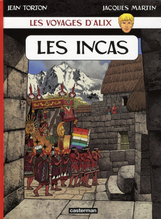 Les voyages d'Alix : Les Incas