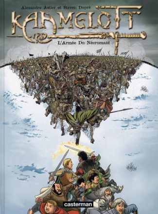 Kaamelott Tome 1 : L'armée du Nécromant