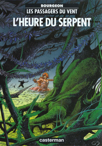 PASSAGERS DU VENT T4 - L'HEURE DU SERPENT (LES)
