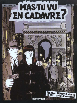 Nestor Burma Tome 4 : M'as-tu vu en cadavre ?
