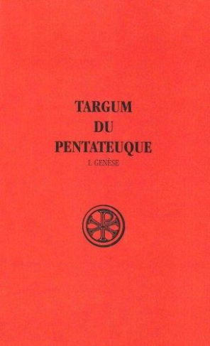 SC 245 TARGUM DU PENTATEUQUE - TOME 1 GENESE
