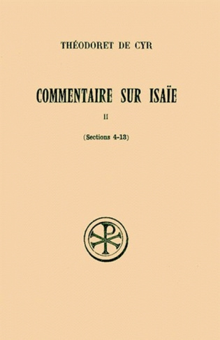 COMMENTAIRE SUR ISAIE. Tome 2, Sections 4 à 13, Edition bilingue français-grec