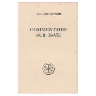 COMMENTAIRE SUR ISAIE. Edition bilingue français-grec