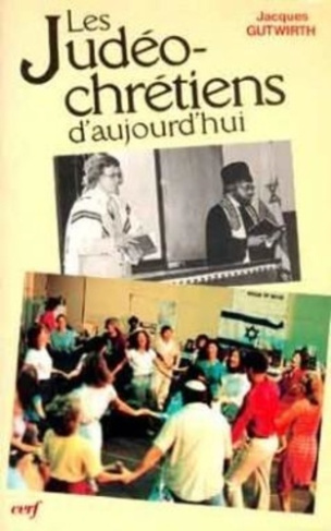 Les Judéo-chrétiens d'aujourd'hui