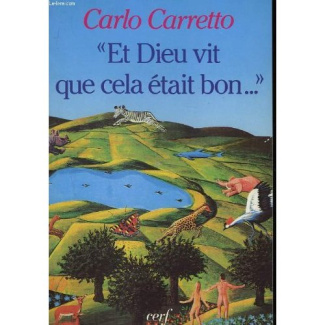 Et Dieu vit que cela était bon