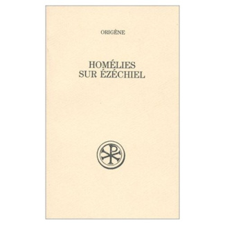 HOMELIES SUR EZECHIEL. Edition bilingue français-latin