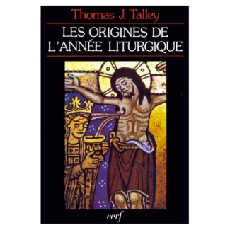 Les Origines de l'année liturgique