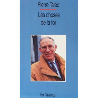 LES CHOSES DE LA FOI