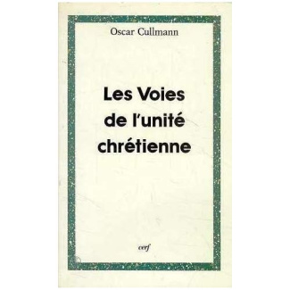Les voies de l'unité chrétienne