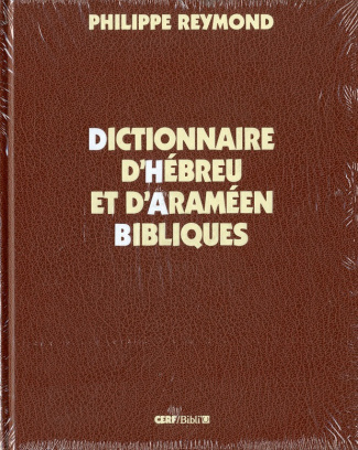 DICTIONNAIRE D'HEBREU ET D'ARAMEEN BIBLIQUES