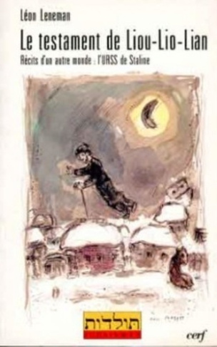 Le testament de Liou-Lio-Lian. L'envol du pays de Staline vers la liberté