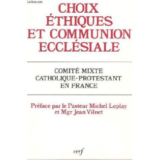 CHOIX ETHIQUES ET COMMUNION ECCLESIALE
