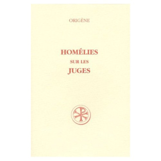 HOMELIES SUR LES JUGES. Edition bilingue français-latin