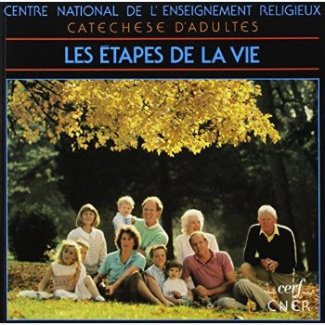 Les étapes de la vie. Pour une relecture de l'histoire personnelle