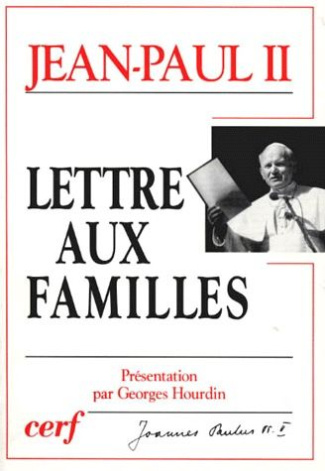 Lettre aux familles. 1994, année de la famille